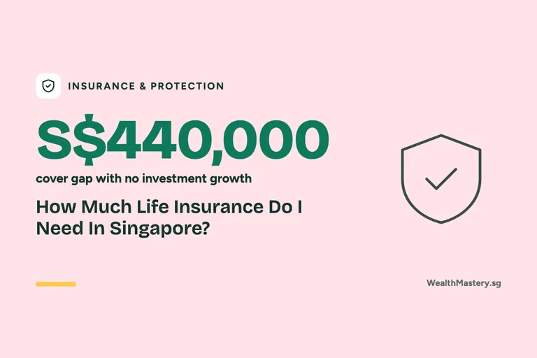 Card showing S$440,000: How Much Life Insurance Do I Need In Singapore?